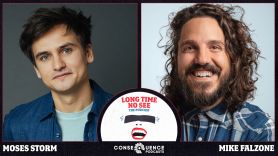 Moses Storm and Mike Falzone Long Time No See comedy podcast